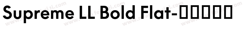 Supreme LL Bold Flat字体转换
